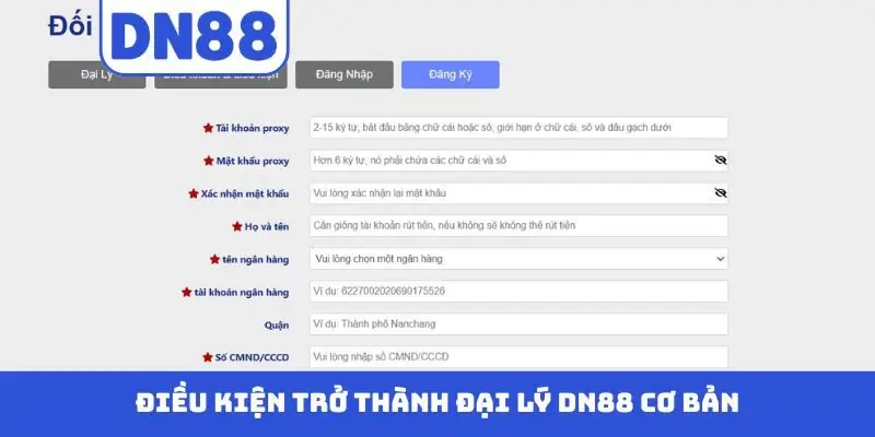 Điều kiện trở thành đại lý DN88 cơ bản