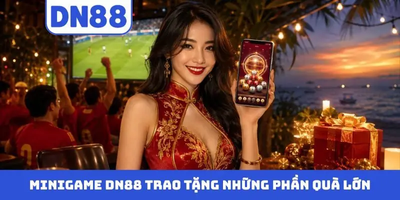 Minigame DN88 trao tặng những phần quà lớn