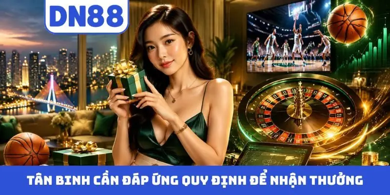 Tân binh cần đáp ứng quy định để nhận thưởng