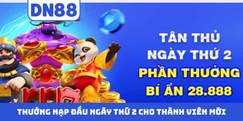 Thưởng nạp đầu ngày thứ 2 cho thành viên mới