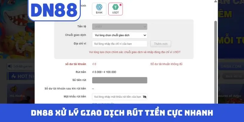 DN88 xử lý giao dịch rút tiền cực nhanh